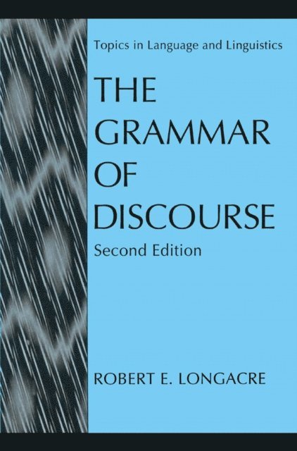 Robert E. Longacre - Grammar of Discourse, E-bok