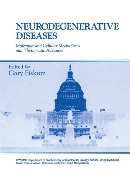 Gary Fiskum - Neurodegenerative Diseases, E-bok