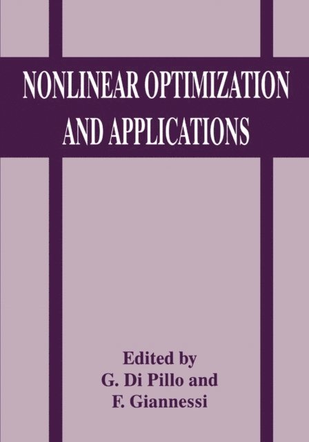 F. Giannessi, Gianni Pillo - Nonlinear Optimization and Applications, E-bok
