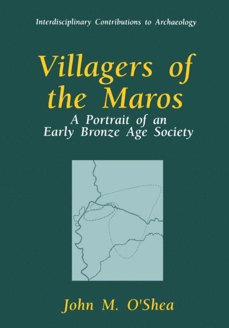 John M. O'Shea - Villagers of the Maros, E-bok