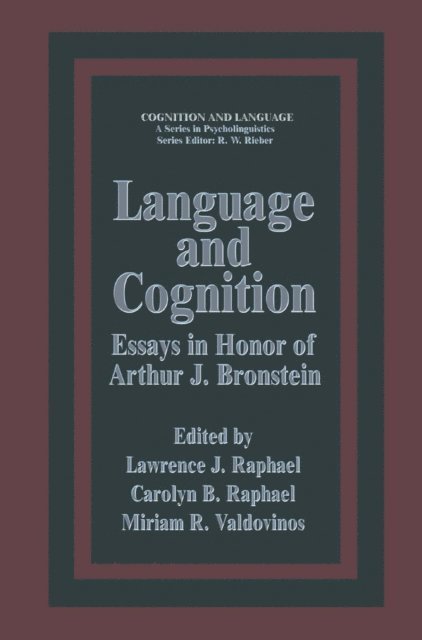 Lawrence J. Raphael - Language and Cognition, E-bok