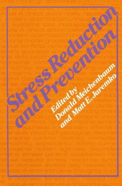 Donald Meichenbaum, M. Jaremko - Stress Reduction and Prevention, E-bok