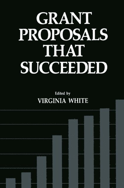 Virginia White - Grant Proposals that Succeeded, E-bok