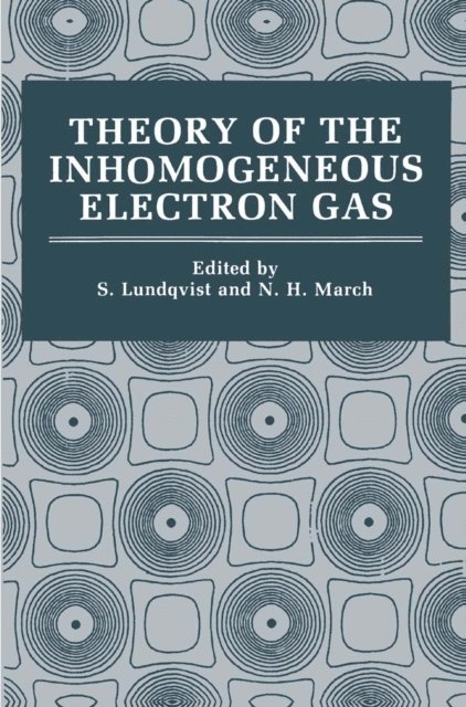 Norman H. March, Stig Lundqvist - Theory of the Inhomogeneous Electron Gas, E-bok