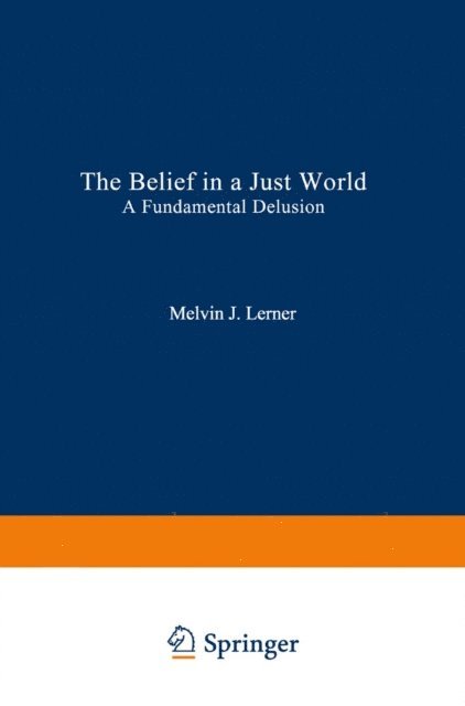 Melvin Lerner - Belief in a Just World, E-bok