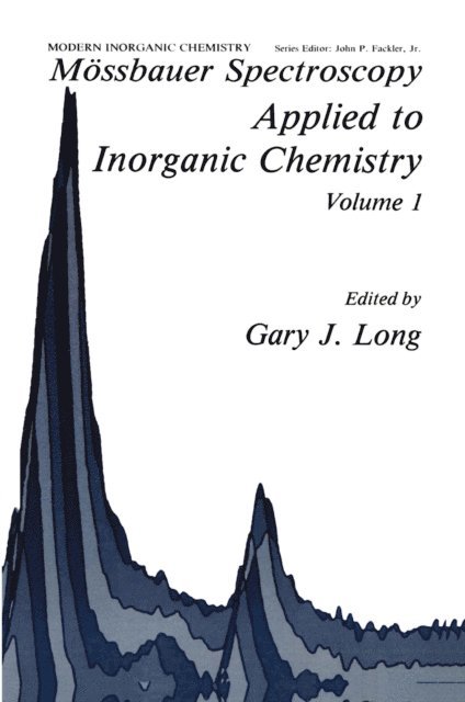 G.J Long - Mossbauer Spectroscopy Applied to Inorganic Chemistry, E-bok