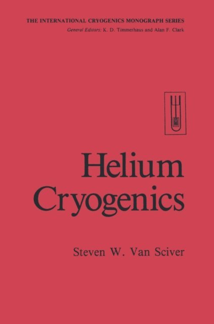 Steven W. Van Sciver - Helium Cryogenics, E-bok
