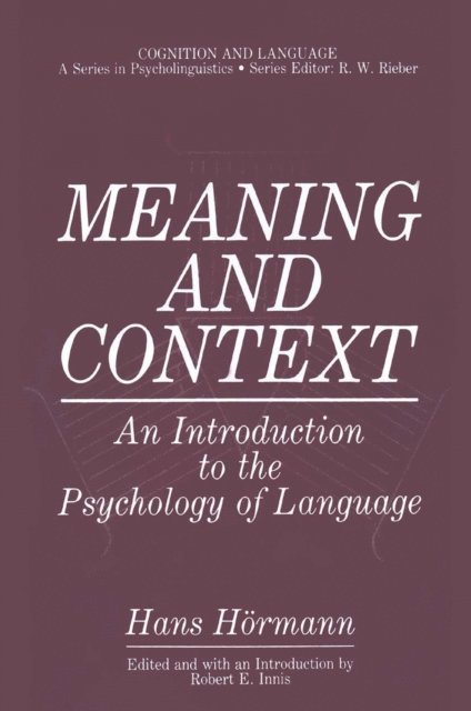 Hans Hormann, Robert E. Innis - Meaning and Context, E-bok