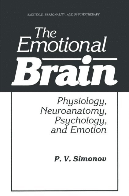 P.V. Simonov - Emotional Brain, E-bok