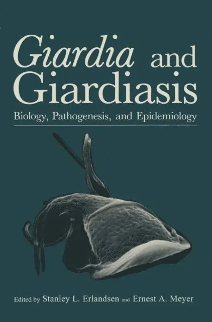 Ernest A. Meyer, Stanley L. Erlandsen - Giardia and Giardiasis, E-bok. Tillgänglighet: Lägg i varukorg
