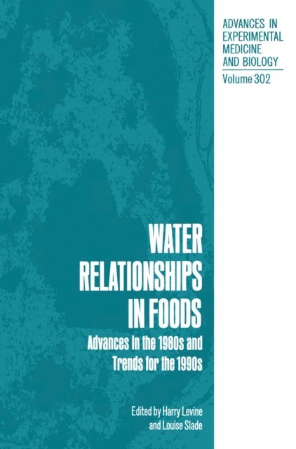 Louise Slade, Harry Levine - Water Relationships in Foods, E-bok