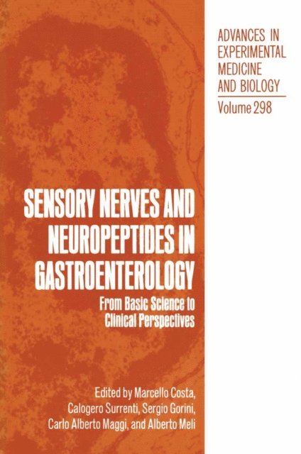 Alberto Meli, Carlo Alberto Maggi, Sergio Gorini, Calgero Surrenti, Marcello Costa - Sensory Nerves and Neuropeptides in Gastroenterology, E-bok