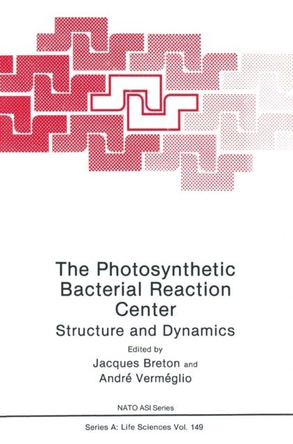 J. Breton - Photosynthetic Bacterial Reaction Center, E-bok