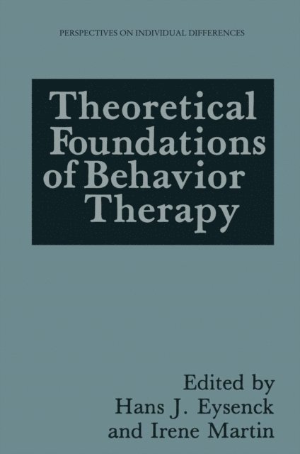 Irene Martin, Hans J. Eysenck - Theoretical Foundations of Behavior Therapy, E-bok
