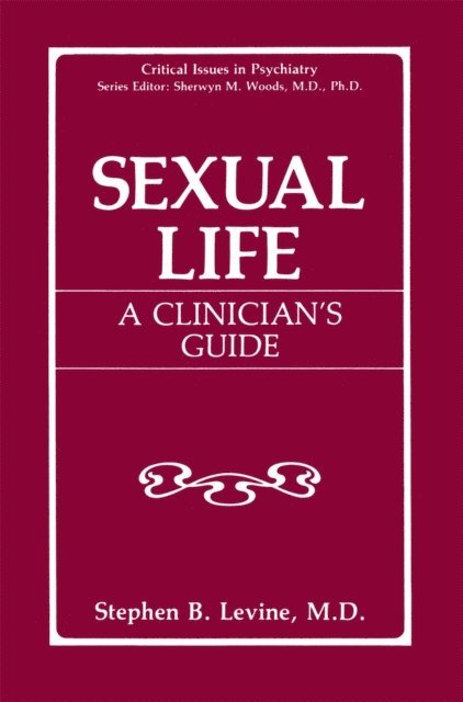 Stephen B. Levine - Sexual Life, E-bok