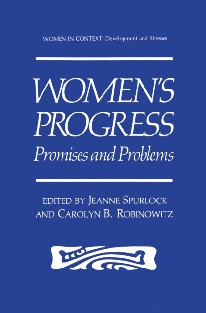 Carolyn B. Robinowitz, Jeanne Spurlock - Women's Progress, E-bok
