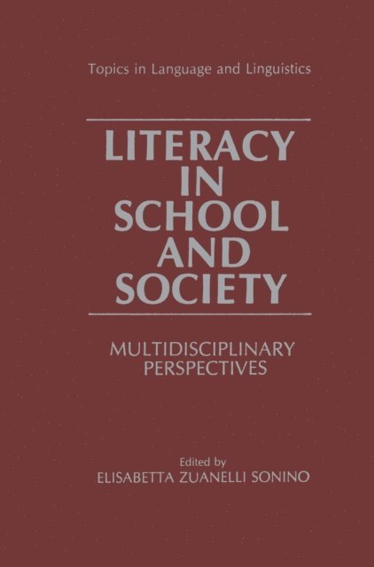 Elizabetta Zuanelli Sonino - Literacy in School and Society, E-bok