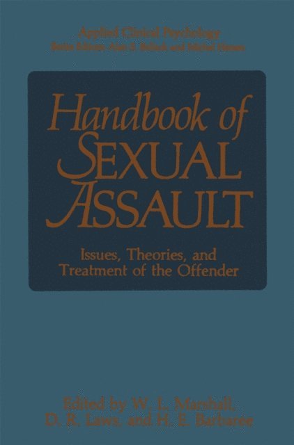 Howard E. Barbaree, D.R. Laws, William Lamont Marshall - Handbook of Sexual Assault, E-bok