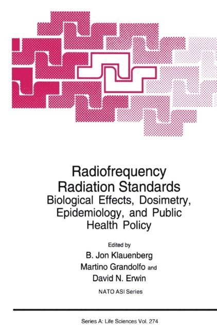 David N. Erwin, Martino Grandolfo, B. Jon Klauenberg - Radiofrequency Radiation Standards, E-bok