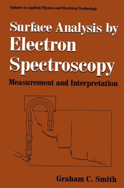 Graham C. Smith - Surface Analysis by Electron Spectroscopy, E-bok
