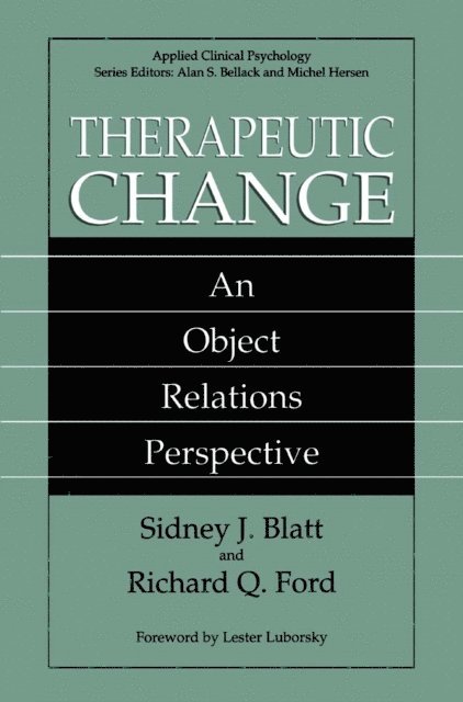 Richard Q. Ford, Sidney J. Blatt - Therapeutic Change, E-bok