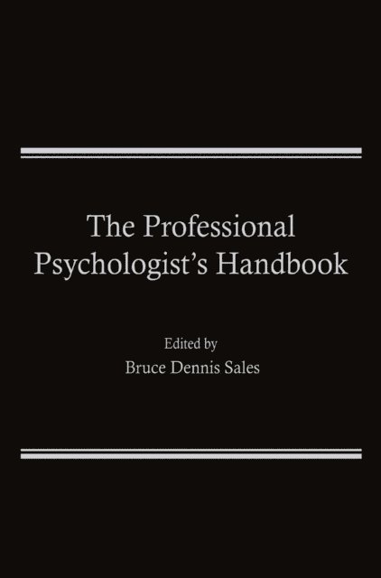 Bruce D. Sales - Professional Psychologist's Handbook, E-bok
