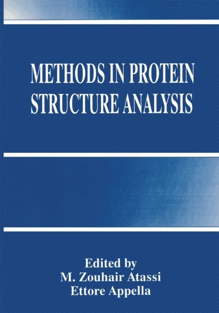 Ettore Appella, M. Zouhair Atassi - Methods in Protein Structure Analysis, E-bok