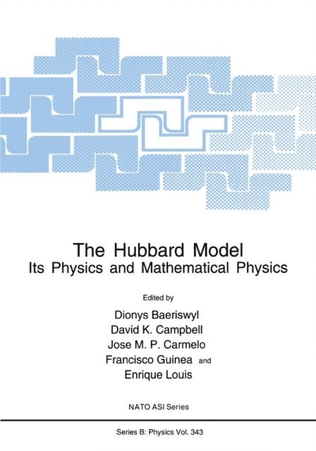 Enrique Louis, Francisco Guinea, Jose M.P. Carmelo, David K. Campbell, Dionys Baeriswyl - Hubbard Model, E-bok