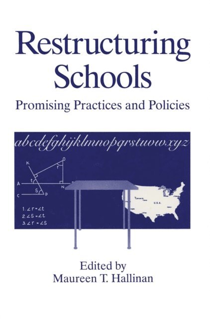Maureen T. Hallinan - Restructuring Schools, E-bok