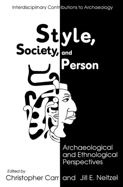 Jill E. Neitzel, Christopher Carr - Style, Society, and Person, E-bok