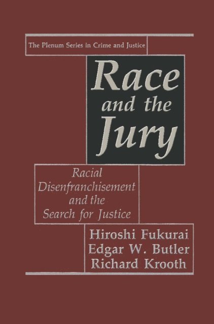 Richard Krooth, Edgar W. Butler, Hiroshi Fukurai - Race and the Jury, E-bok