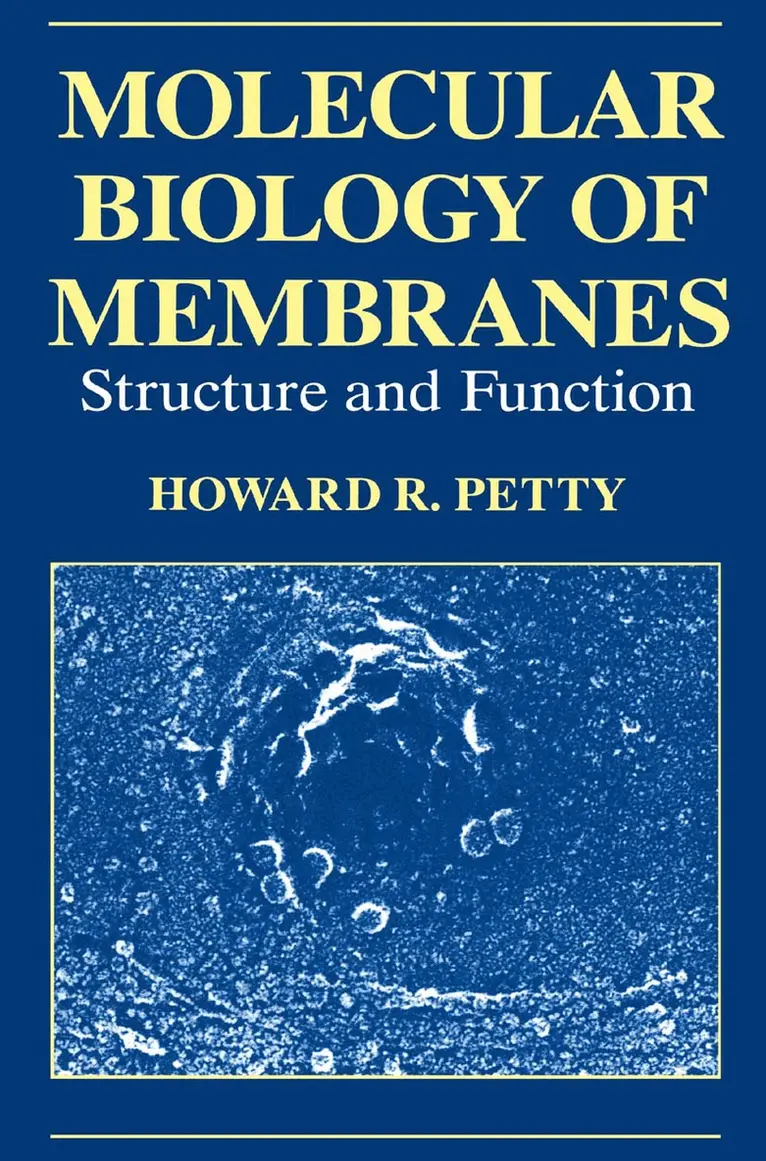 H.R. Petty - Molecular Biology of Membranes, Häftad. Tillgänglighet: Lägg i varukorg
