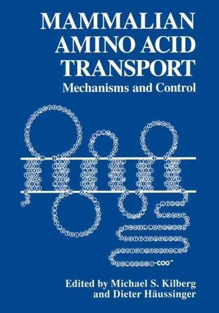 M.S. Kilberg, D. Haussinger - Mammalian Amino Acid Transport, E-bok