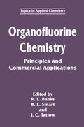 Organofluorine Chemistry