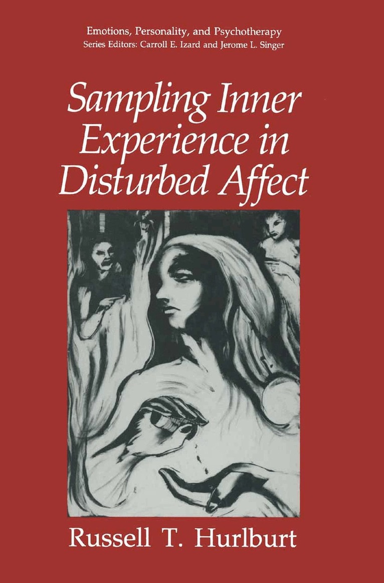 Russell T. Hurlburt - Sampling Inner Experience in Disturbed Affect, Häftad