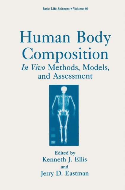 Jerry D. Eastman, Kenneth J. Ellis - Human Body Composition, E-bok