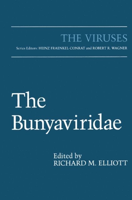 Richard M. Elliott - Bunyaviridae, E-bok