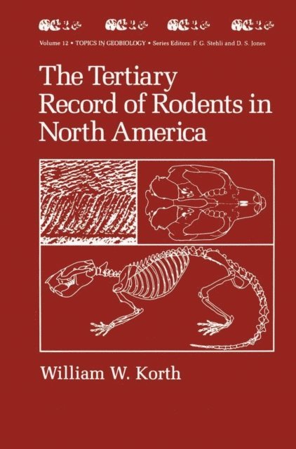 William W. Korth - Tertiary Record of Rodents in North America, E-bok