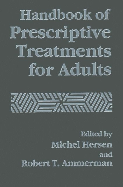Michel Hersen, Robert T. Ammerman - Handbook of Prescriptive Treatments for Adults, E-bok