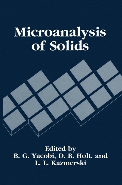 D.B. Holt, L.L. Kazmerski, B.G. Yacobi - Microanalysis of Solids, E-bok