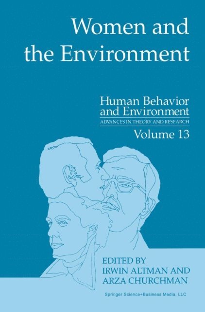 Arza Churchman, Irwin Altman - Women and the Environment, E-bok