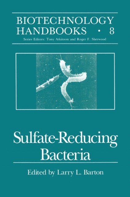 Larry L. Barton - Sulfate-Reducing Bacteria, E-bok