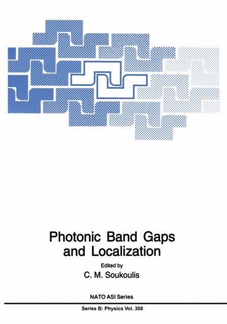 C.M. Soukoulis - Photonic Band Gaps and Localization, E-bok. Tillgänglighet: Lägg i varukorg