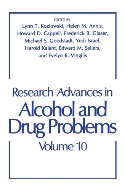 L.T. Kozlowski, M.S. Goodstadt, F.B. Glaser, H.D. Cappell, H.M. Annis - Research Advances in Alcohol and Drug Problems, E-bok