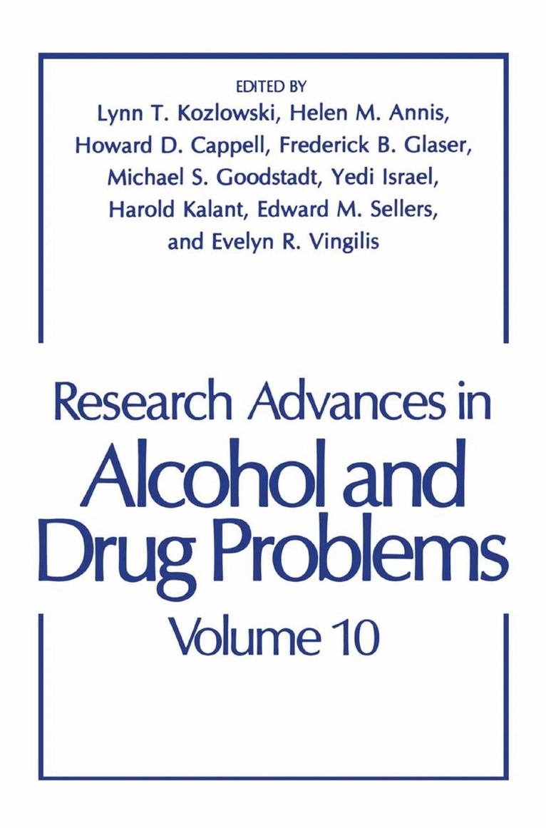 H.M. Annis, H.D. Cappell, F.B. Glaser, M.S. Goodstadt, L.T. Kozlowski - Research Advances in Alcohol and Drug Problems, Häftad