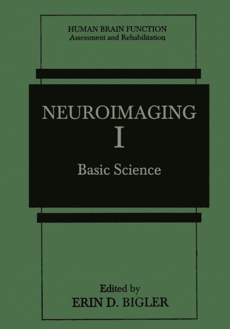 Erin D. Bigler - Neuroimaging I, E-bok