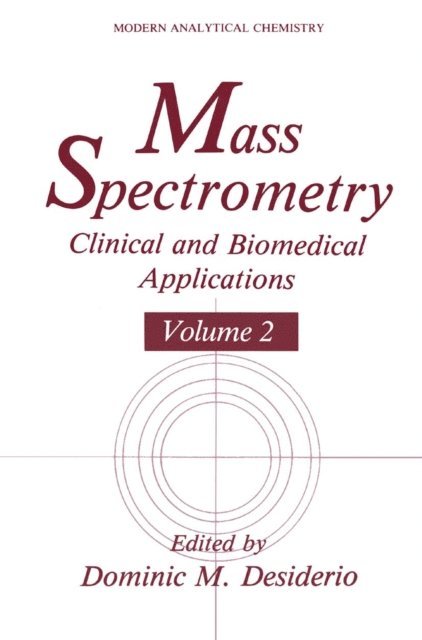 Dominic M. Desiderio - Mass Spectrometry, E-bok