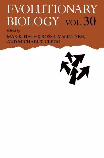 Michael T. Clegg, Ross J. MacIntyre, Max K. Hecht - Evolutionary Biology, E-bok