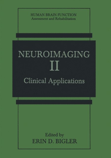 Erin D. Bigler - Neuroimaging II, E-bok