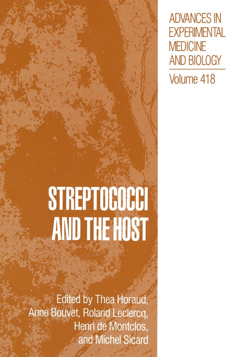 Thea Horaud, Anne Bouvet, Roland Leclercq, Henri de Montclos, Michel Sicard - Streptococci and the Host, Häftad. Tillgänglighet: Lägg i varukorg